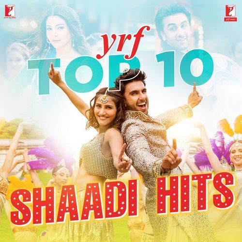 YRF Top 10 Shaadi Hits A.R. Rahman MP3 Download